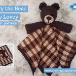 Barry the Bear Baby Lovey by Crafting Happiness FACEBOOK POSTER