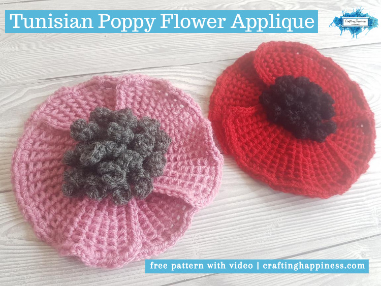 Crochet Tunisian Poppy Flower Applique by Crafting Happiness FACEBOOK POSTER