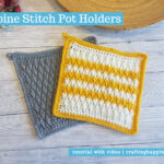 Alpine Stitch Pot Holders by Crafting Happiness FACEBOOK POSTER