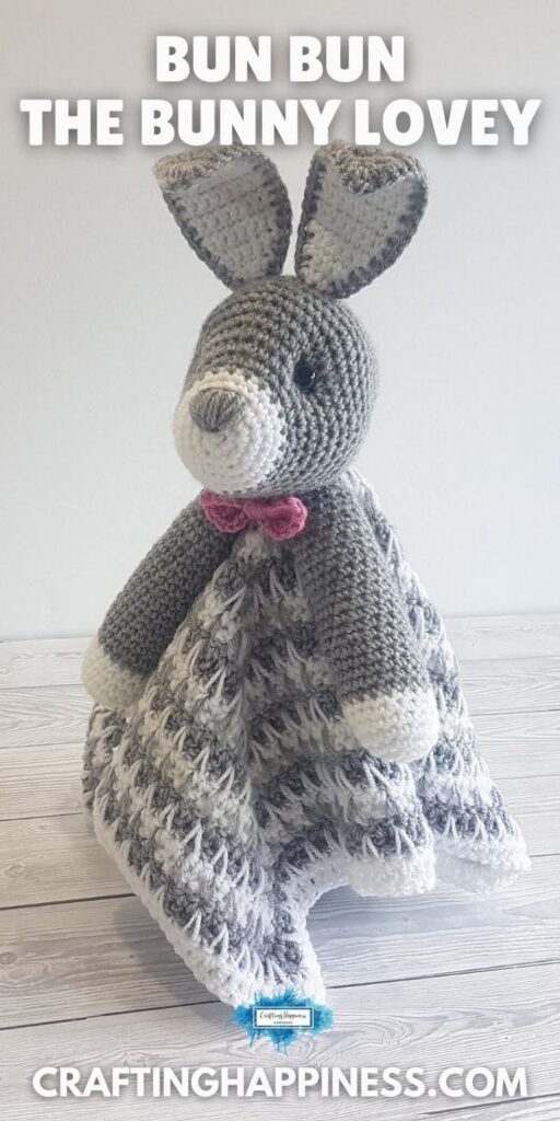 PIN 2 BLOG POSTER - Bun Bun The Bunny Lovey Crochet Pattern Crafting Happiness