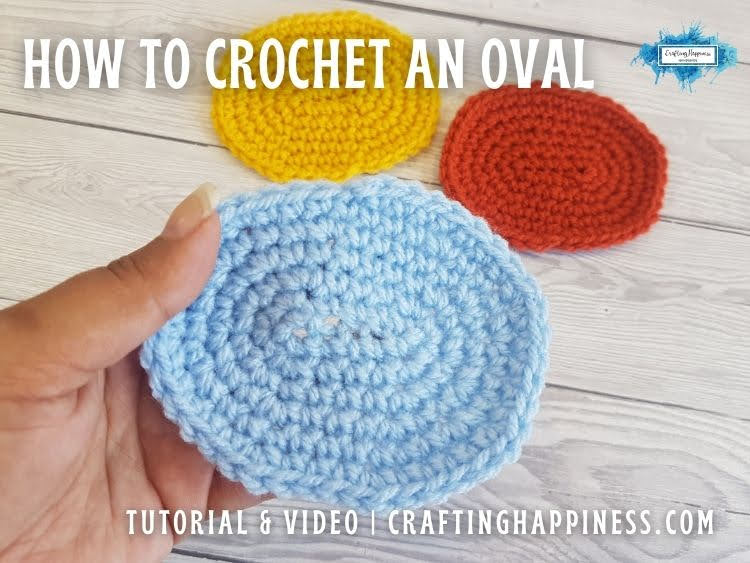 FB BLOG POSTER - How To Crochet An Oval Crafting Happiness
