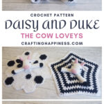 MAIN PINTEREST POSTER - Daisy and Duke The Cow Loveys Crafting Happiness
