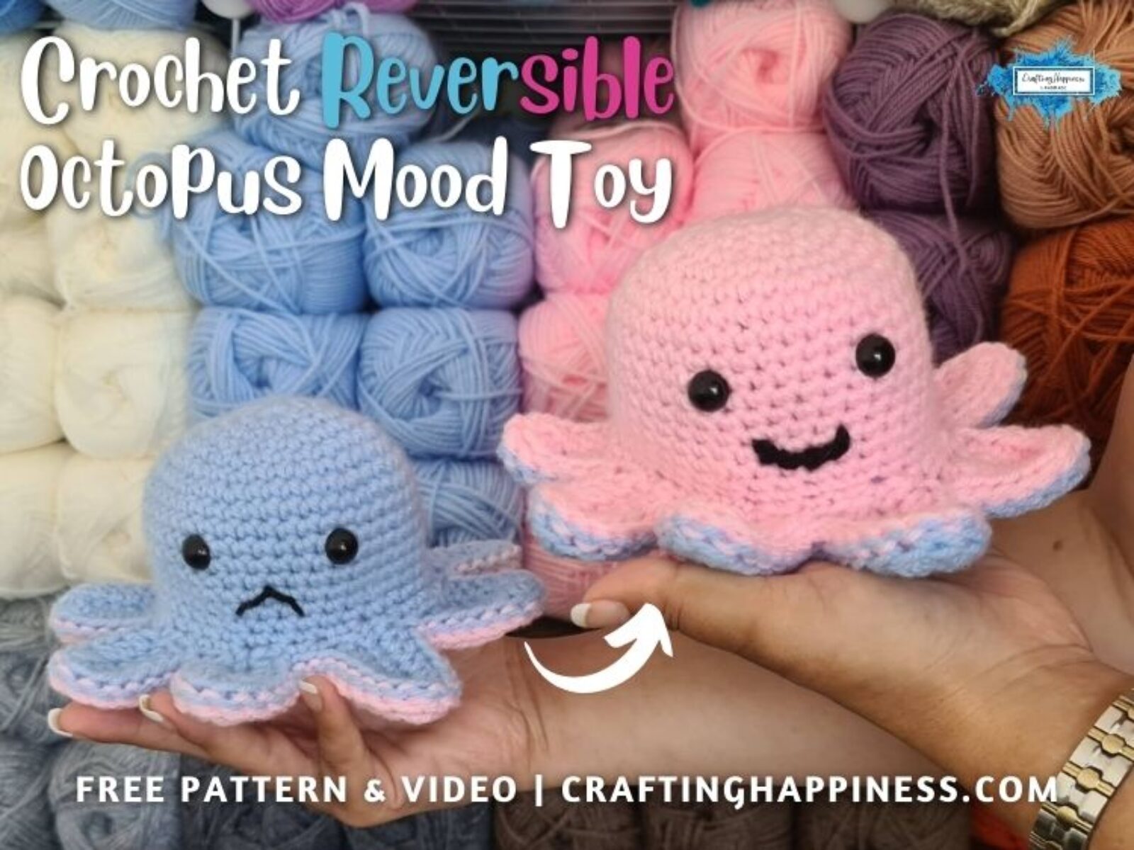 FB BLOG POSTER - Crochet Reversible Octopus Mood Toy Crafting Happiness