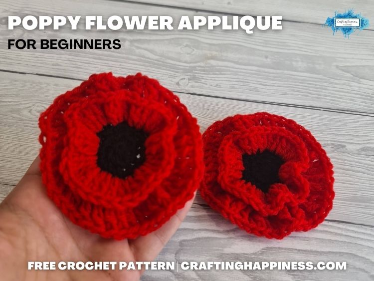 FB BLOG POSTER - Easy Crochet Poppy Flower Applique For Beginners Crafting Happiness