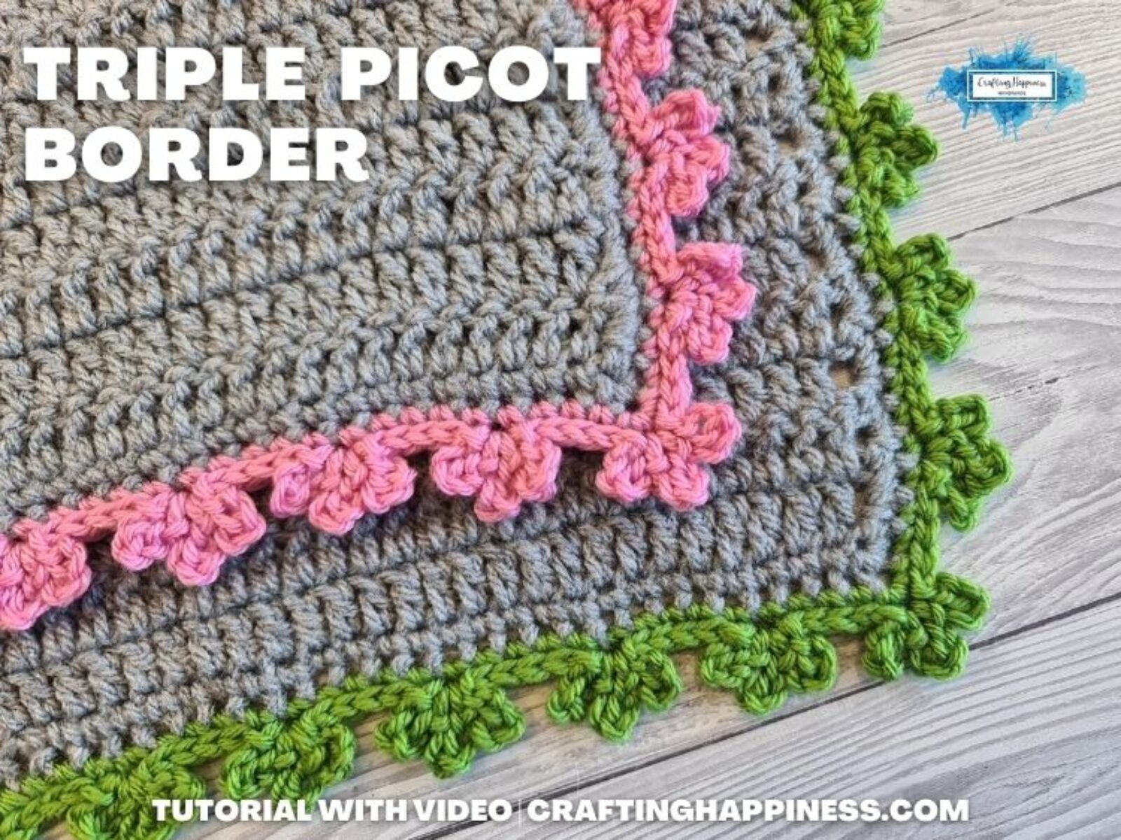 FB BLOG POSTER - Triple Picot Blanket Border Crafting Happiness