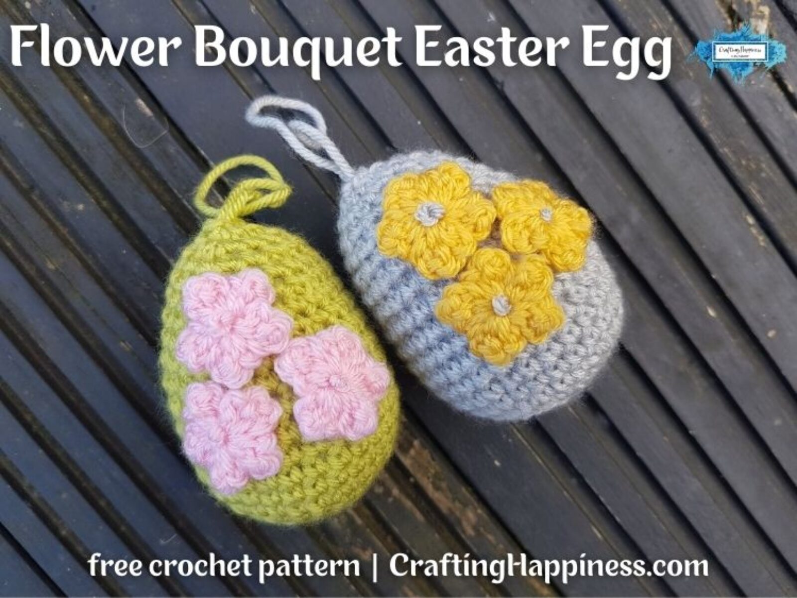 FB BLOG POSTER - Flower Bouquet Crochet Easter Egg Crafting Happiness