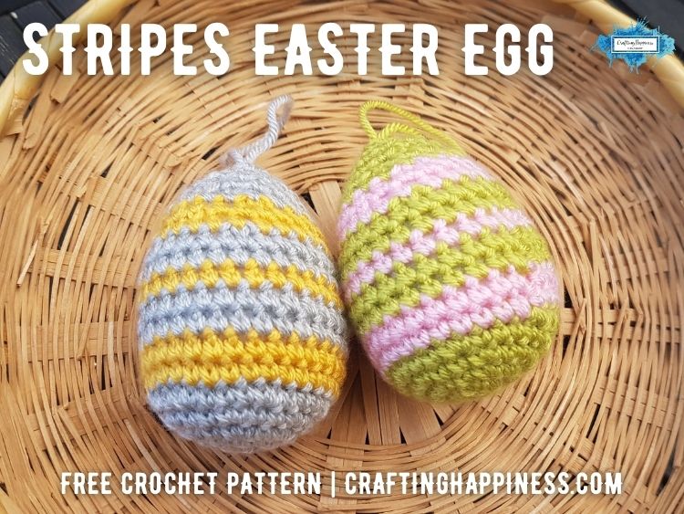 FB BLOG POSTER - Stripes Crochet Easter Egg Crafting Happiness