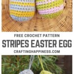 MAIN PIN BLOG POSTER Stripes Crochet Easter Egg Crafting Happiness