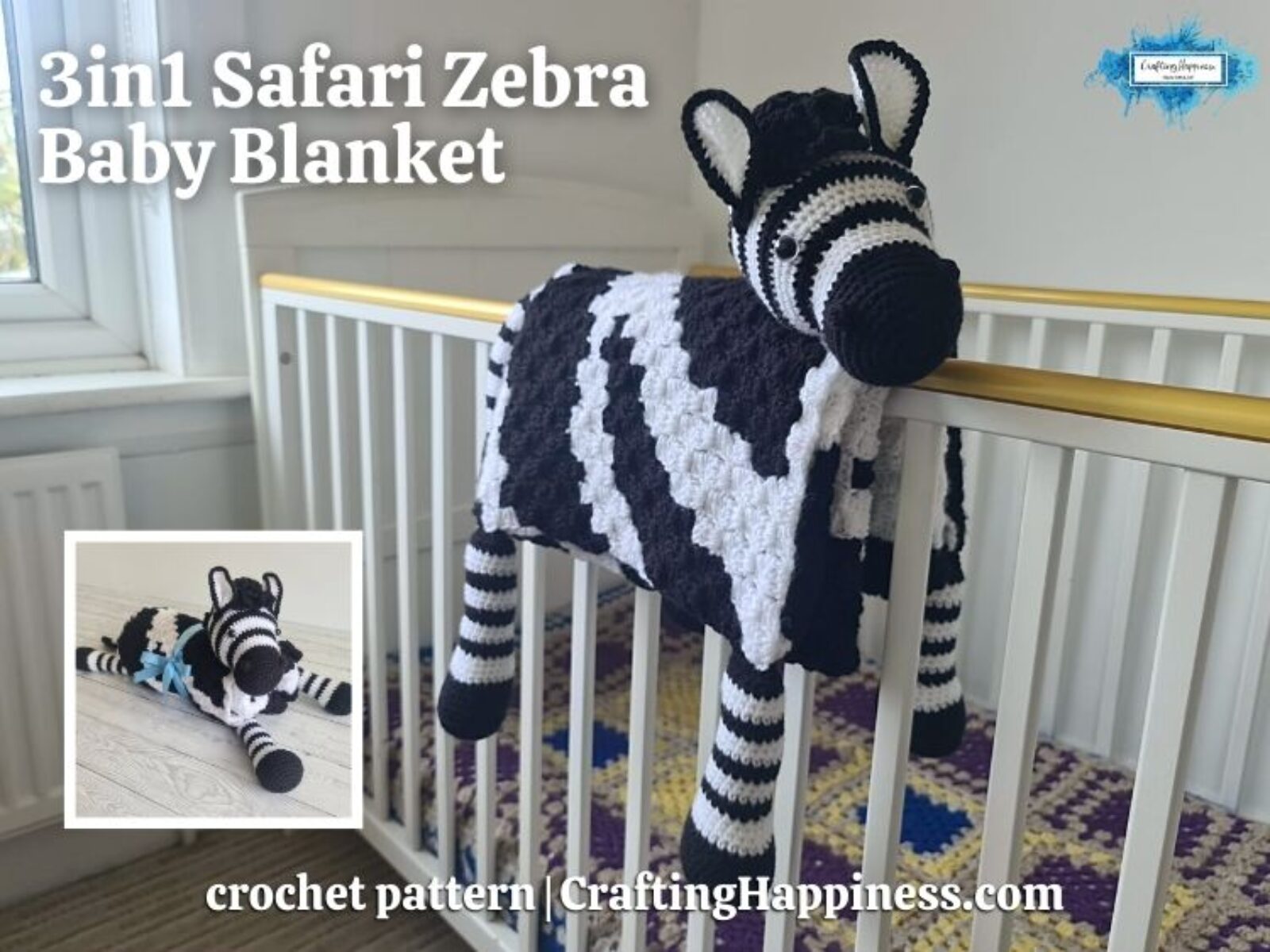 FACEBOOK BLOG POSTER - 3in1 Safari Zebra Baby Blanket Crafting Happiness