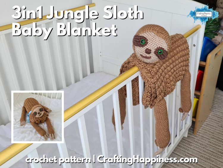 FB BLOG POSTER - 3in1 Jungle Sloth Baby Blanket | Crafting Happiness
