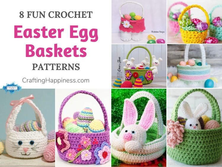 8 Fun Crochet Easter Egg Basket Patterns FB POSTER