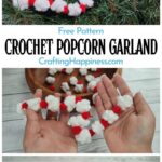 MAIN PIN BLOG POSTER - Crochet Popcorn Garland Crafting Happiness