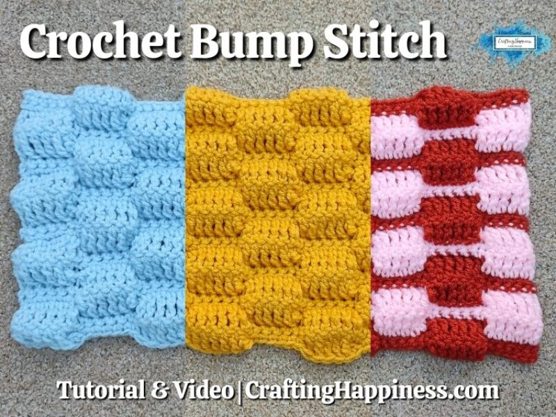 FB BLOG POSTER - Crochet Bump Stitch - Crafting Happiness
