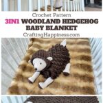 MAIN PIN POSTER - 3in1 Woodland Hedgehog Baby Blanket - Crochet Pattern by Crafting Happiness