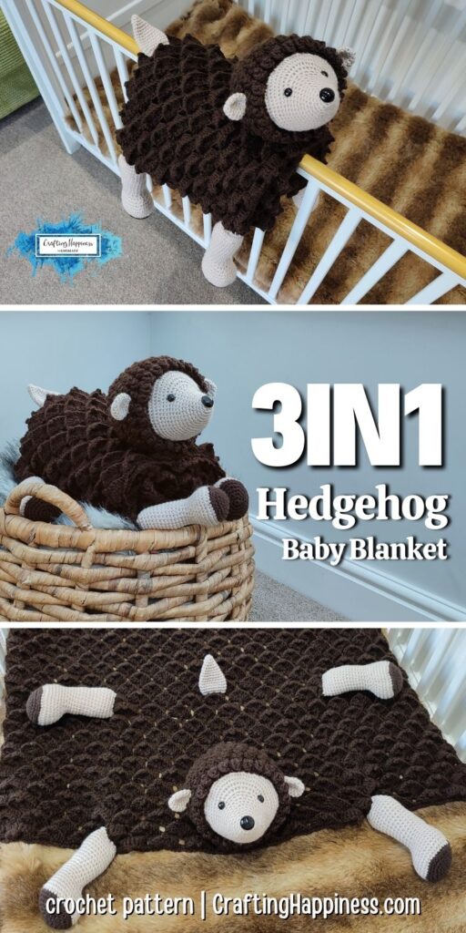 PINTEREST 4 BLOG POSTER - 3in1 Hedgehog Baby Blanket - Crochet Pattern by Crafting Happiness