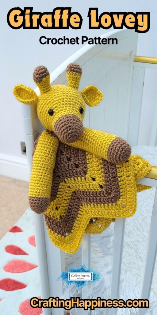 PIN 2 BLOG POSTER - Safari Giraffe Baby Lovey Crochet Pattern _ Crafting Happiness
