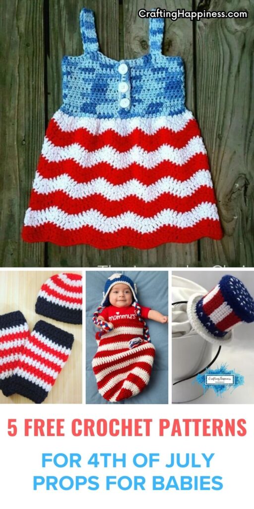 PIN 1 - 5 Free Crochet Patterns For 4th Of July Props For Babies - Crafting Happiness