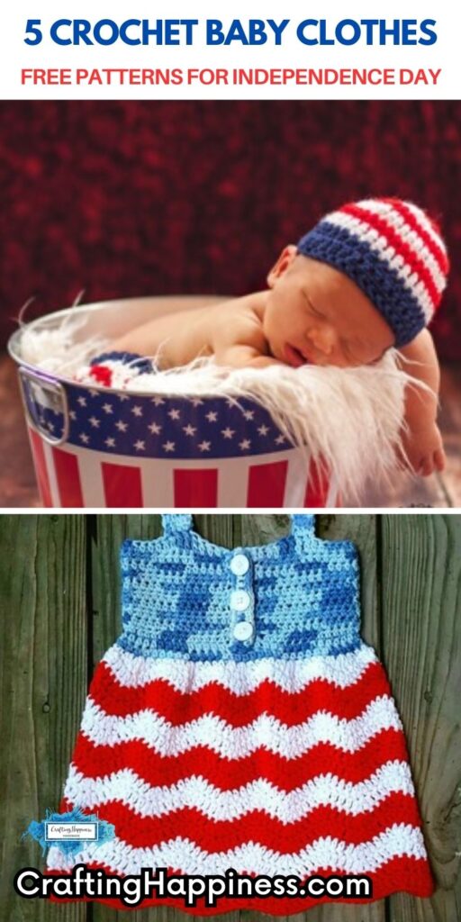 PIN 2 - 5 Crochet Baby Clothes Free Patterns For Independence Day - Crafting Happiness