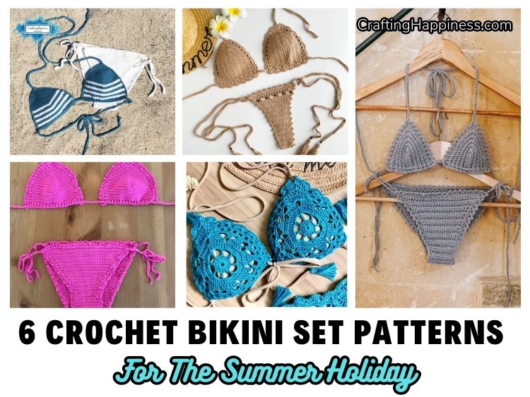 FB POSTER - 6 Crochet Bikini Set Patterns For The Summer Holiday - Crafting Happiness