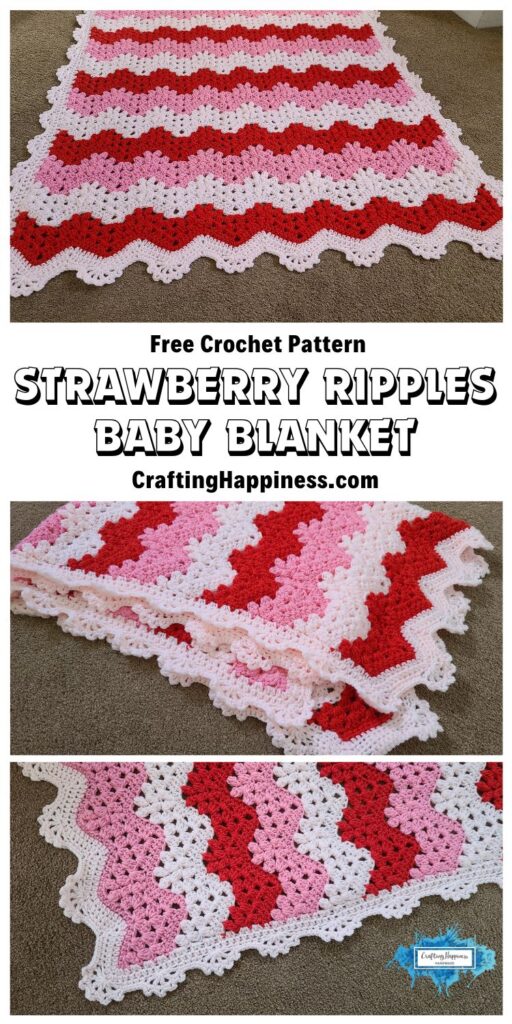 MAIN PIN BLOG POSTER - Strawberry Ripples Baby Blanket - Crafting Happiness