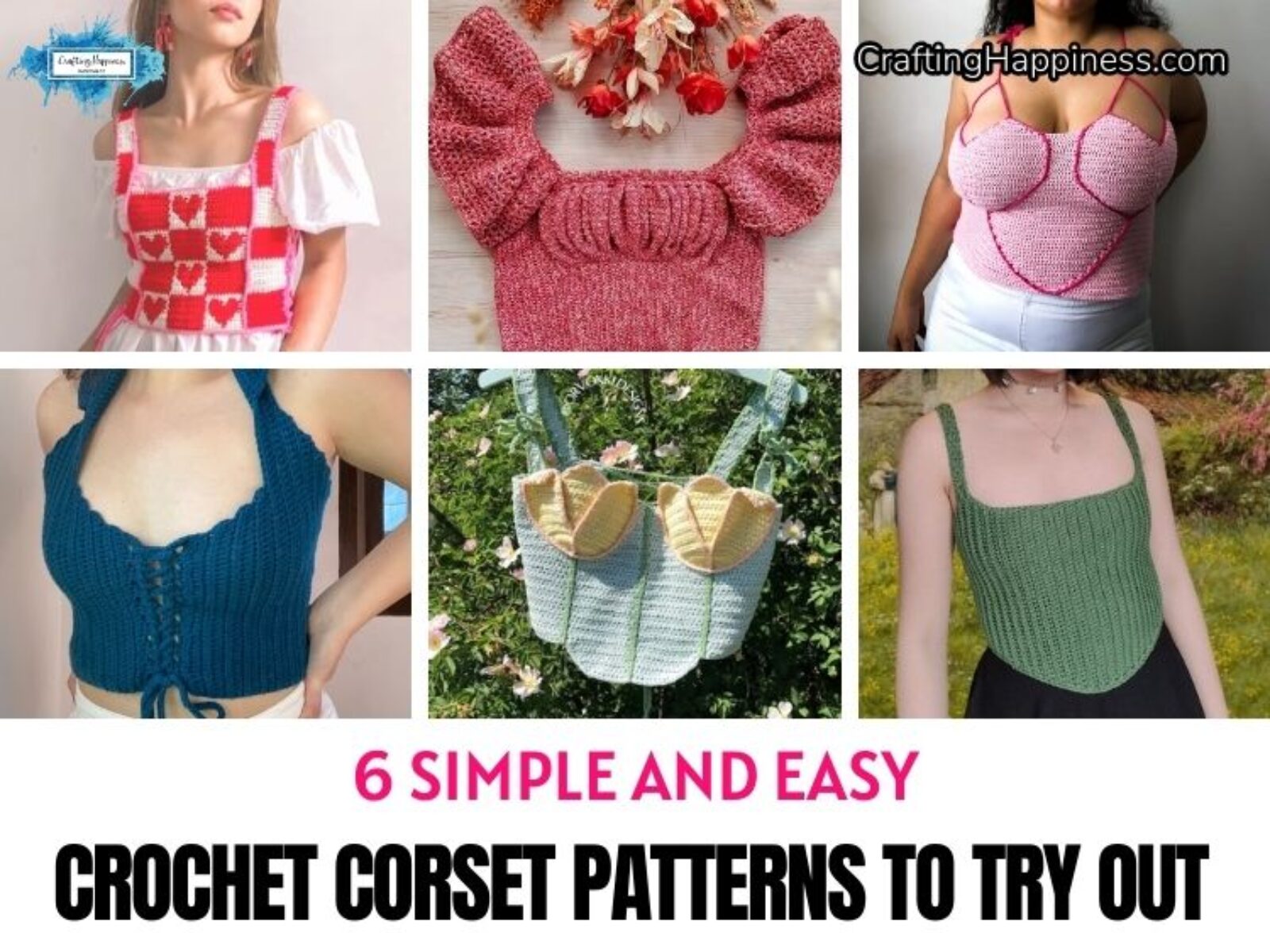FB POSTER - 6 Simple And Easy Crochet Corset Patterns To Try Out - Crafting Happiness