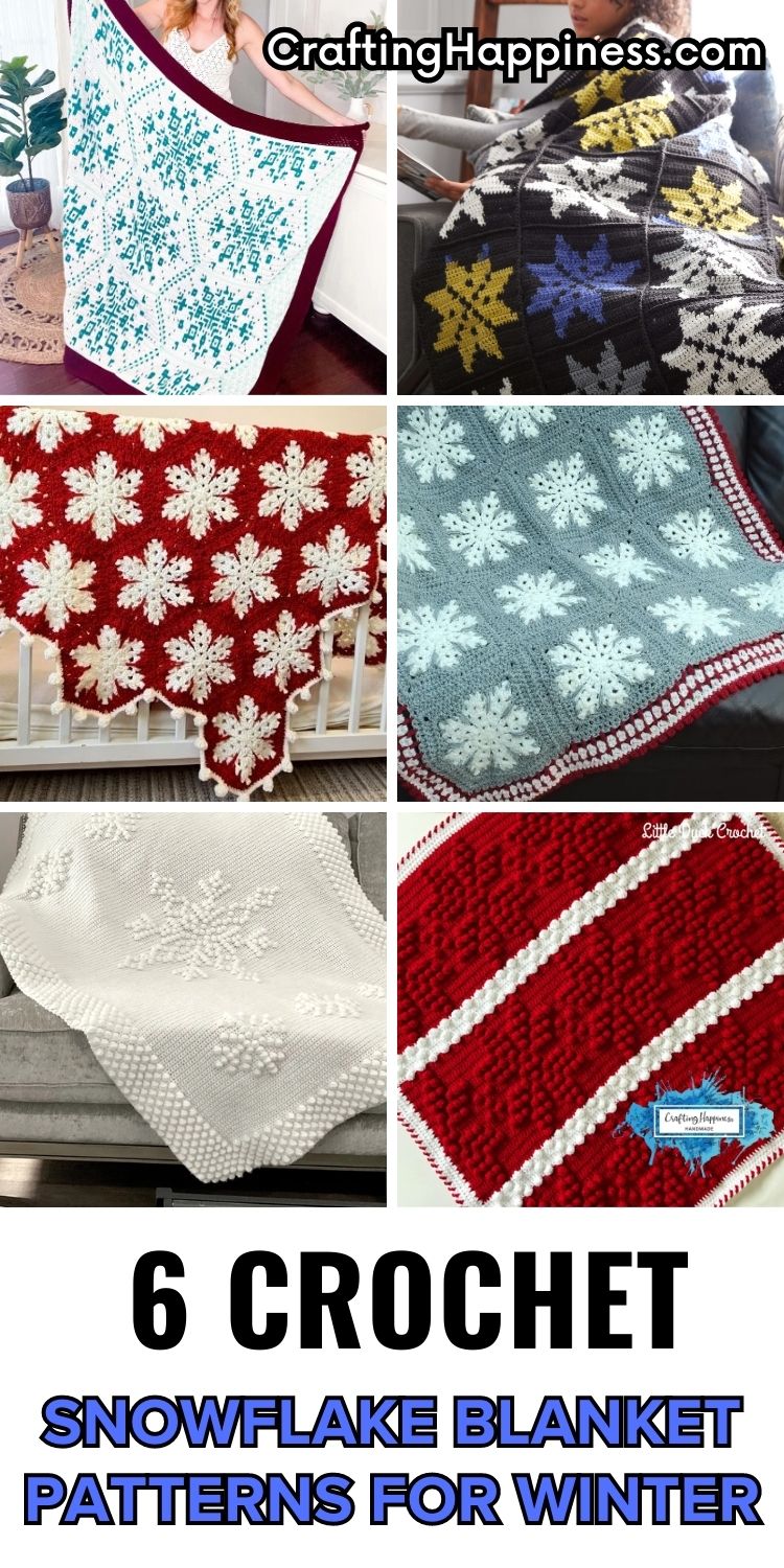 6 Crochet Snowflake Blanket Patterns For Winter Crafting Happiness