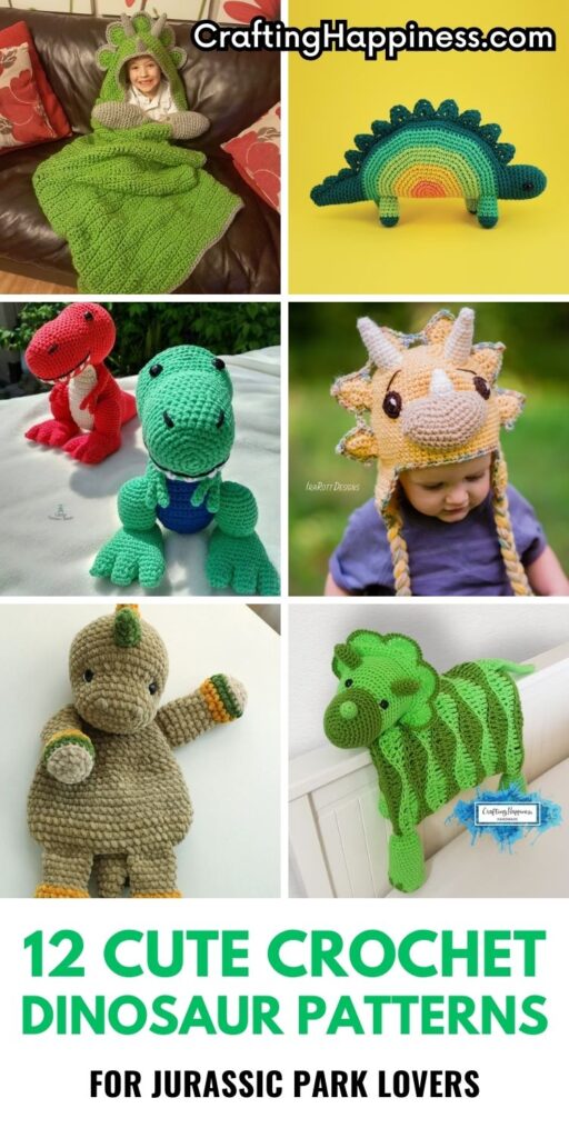 PIN 1 - 12 Cute Crochet Dinosaur Patterns For Jurassic Park Lovers - Crafting Happiness