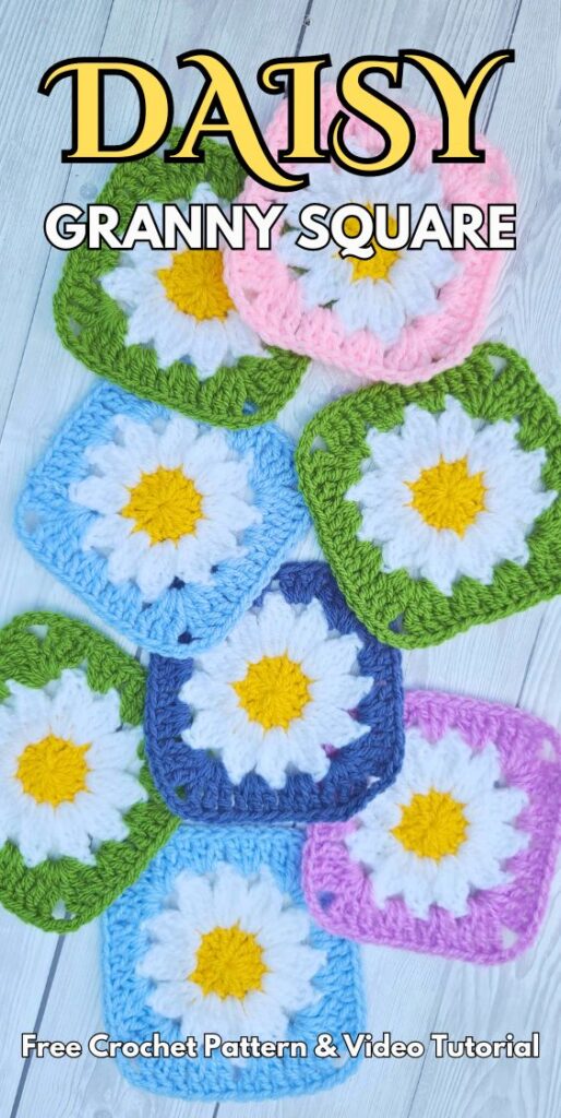 MAIN PIN POSTER 2 - Daisy Granny Square Free Crochet Pattern & Video Tutorial - Crafting Happiness