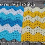FB BLOG POSTER - Chevron Swirls Stitch - Crafting Happiness