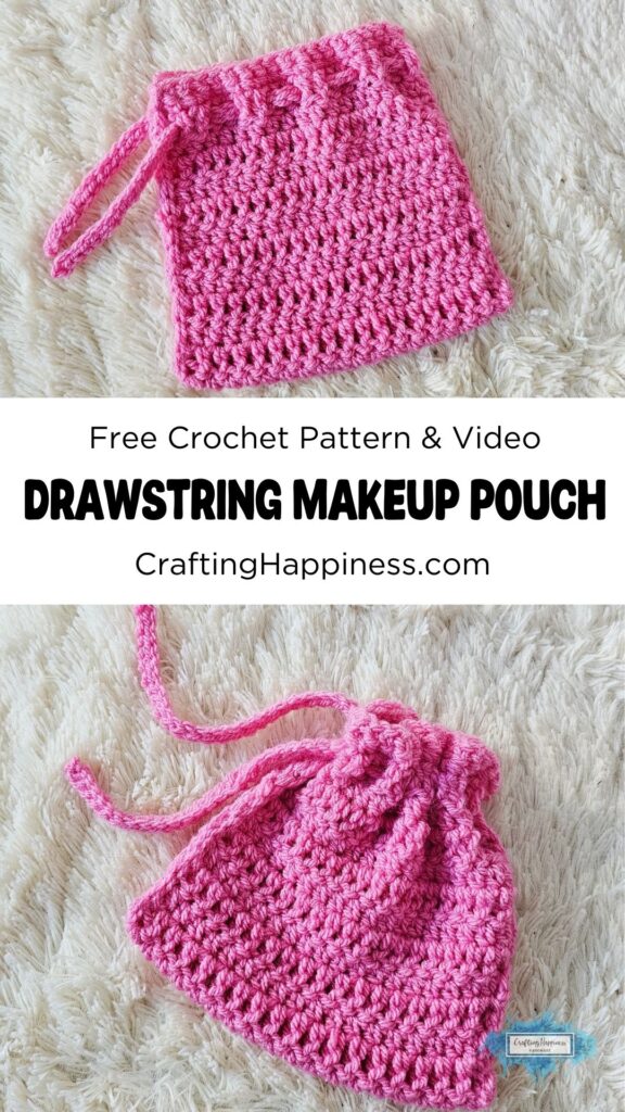 MAIN PIN 1 - Drawstring Makeup Pouch Free Crochet Pattern - CraftingHappiness