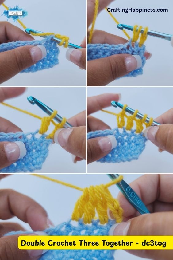 A five-panel step-by-step tutorial image showing how to work a double crochet three together (dc3tog) stitch decrease. The demonstration features a metallic blue crochet hook working bright yellow yarn into a light blue crocheted swatch, illustrating how to work three partial double crochet stitches in consecutive stitches, accumulating loops on the hook, before drawing the yarn through to join them together. This tutorial is made by Ariana Wimsett of Crafting Happiness, a professional crochet designer and author.