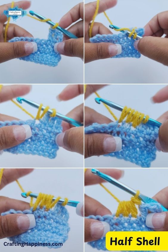 A six-panel step-by-step tutorial image showing how to work a half shell crochet stitch. The demonstration features a metallic blue crochet hook working bright yellow yarn into a light blue crocheted swatch, illustrating how multiple loops are pulled up and accumulated across consecutive stitches before being drawn together to create a fan-shaped half shell pattern element. This tutorial is made by Ariana Wimsett of Crafting Happiness, a professional crochet designer and author.