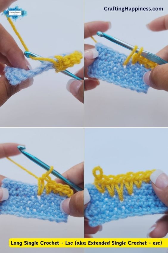 A four-panel step-by-step tutorial image showing how to work a long single crochet stitch, also known as an extended single crochet (Lsc / esc). The demonstration features a metallic blue crochet hook pulling up loops of bright yellow yarn from lower rows of a light blue crocheted swatch, with the final panel showcasing a spike-like, elongated stitch texture. This tutorial is made by Ariana Wimsett of Crafting Happiness, a well-known crocheter and author.