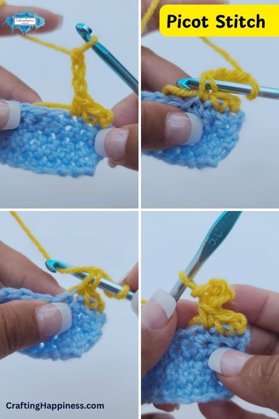 A four-panel step-by-step tutorial image showing how to work a picot stitch. The demonstration features a metallic blue crochet hook working bright yellow yarn into a light blue crocheted swatch, illustrating how to create a short chain sequence and slip stitch back into the base to form a small, decorative decorative loop or point. This tutorial is made by Ariana Wimsett of Crafting Happiness, a professional crochet designer and author.