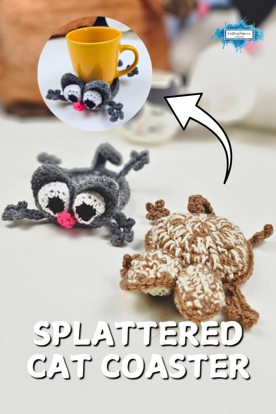 Gray and brown crochet splattered cat coasters displayed on a table, with the brown version shown from the back and a close-up inset of the gray coaster wrapped around a yellow mug. Large text reads "Splattered Cat Coaster." Original design by Ariana of CraftingHappiness.